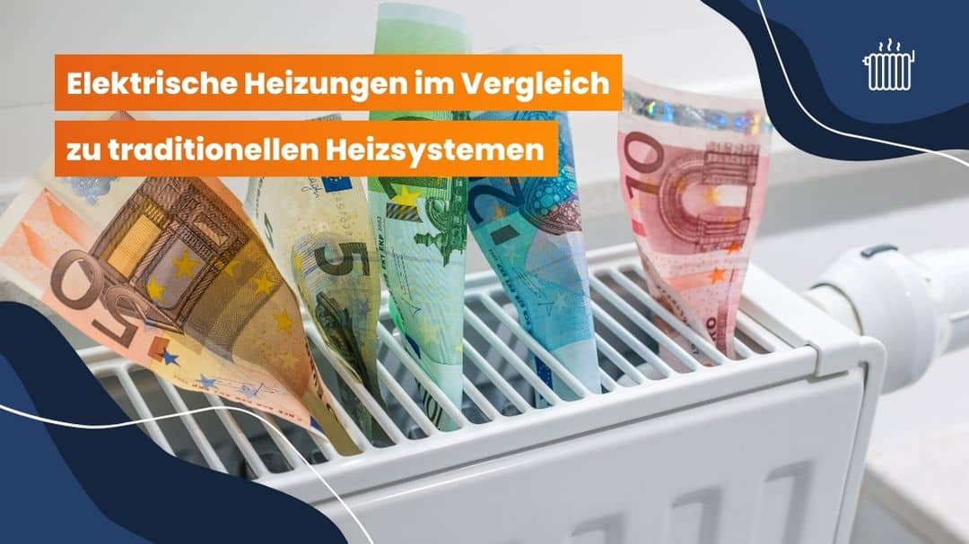 Vergleich elektrische Heizungen vs. traditionelle Heizsysteme - Entdecken Sie die Vorteile und wählen Sie die beste Lösung für Ihr Zuhause.